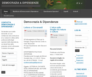 democraziadipendenze.org: Democrazia & Dipendenze
Democrazia & Dipendenze