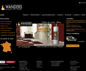 wandersdistribution.com: Wanders, poeles à bois, cuisinieres, poeles à granules, inserts et foyers de cheminees
Wanders, spécialiste des poeles et cheminées scandinaves à bois, cuisinière et fourneaux, poëles à granulés et poêles à gaz, inserts et foyers de cheminée à bois et chaudières à gaz