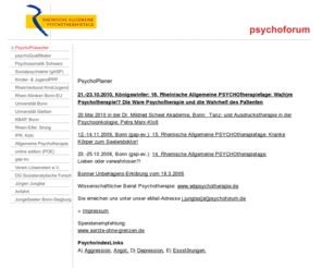 gap-ev.com: forum psychotherapie und sozialpsychiatrie
Rheinische Psychotherapietage, gemeinsame Arbeitsgruppe Sozialpsychiatrie, Psychosomatische Grundversorgung, Kinder- und Jugendpsychiatrie, Psychosomatik und Psychotherapie