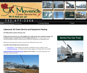 maverickcrane.com: Crane Service and Equipment Hauling Lakewood, NJ
Service you can trust. CK Maverick Crane Service Inc. provides crane service, and trucking and storage to the Lakewood, NJ area. Call 732-677-2256.