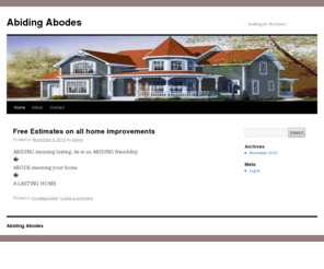 abidingabodes.com: Abiding Abodes Home Improvements and Custom Woodworking
Custom woodworking for you home or office.  We also do all home improvements.