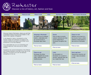 cometorochester.co.uk: Rochester, UK
Speciality shopping, places to visit and events in historic Rochester, England.