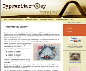 typewriterkeyjewelry.com: Typewriter Key Jewelry  » Type Key Jewelry  » Typewriter-Key-Jewelry.Com
typewriter jewelry, creatively sourced, authentically and 
        carefully restored, and personally hand made by me in my studio here in 
        Hurstbridge, Australia. 