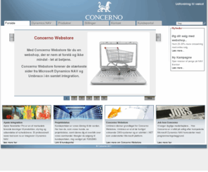 concerno.com: Microsoft Dynamics NAV
Er du på udkig efter en seriøs Microsoft Dynamics NAV samarbejdspartner så prøv Concerno og lad os vise hvordan projekter bør køres.