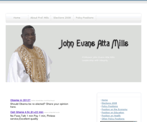 attamills2008.com: John Evans Atta Mills - Home
Prof John Evans Atta Mills