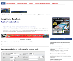 inmobiliariaszonanorte.com: Inmobiliarias Zona Norte
Inmobiliarias en zona norte , venta de casas en zona norte Buenos Aires. Inmobiliarias en San Isidro Zona Norte