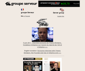 server-group.org: Groupe Serveur -:- groupe Serveur/Server group :: Thierry Ehrmann
Le groupe Serveur, l'industrie du troisième millénaire : acteur majeur des banques de données judiciaires, juridiques et économiques.