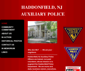 haddonfieldauxiliarypolice.org: Haddonfield Auxiliary Police -
Haddonfield, New Jersey Auxiliary Police Officers volunteer their time in Haddonfield, NJ. Haddonfield Auxiliary Police won the Alfred E. Driscoll Award for outstanding community service in 2007.