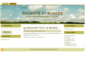 reussite-et-succes.com: Reussite et Succes Chaque jour de votre vie est un succès...
Tous les conseils pour réussir votre vie et faire de chaque jour que vous vivez un succès