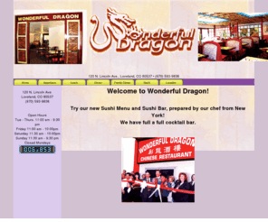 wonderfuldragon.com: Wonderful Dragon
Wonderful Dragon, Chinese and Japanese Cuisine