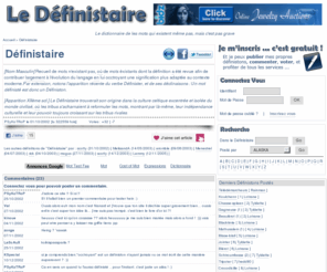 definistaire.org: Définistaire : Le définistaire - Dictionnaire, humour, mot inventé, jeu de mots, expression, definiston - Accueil
Le définistaire - Le dictionnaire de les mots qui existent même pas mais c'est pas grave  - Accueil