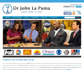 johnlapuma.com: Paging Dr La Puma: Transform Your Life With What You Eat, with Healthy Living, Weight Loss and Stress Management
Paging Dr La Puma: Transform Your Life With What You Eat, with Healthy Living, Weight Loss and Stress Management