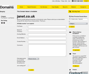 janet.co.uk: Please enquire here about our premium domain names
Please fill out the information below. One of our representatives will be in touch regarding your enquiry as soon as possible. Please note: Your information