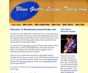 bluesguitarlessonstoday.com: Blues Guitar Lessons | Learn how to play the blues
Your one stop for blues guitar lessons. Start learning how to play the blues scales, blues chords, bulues licks and more today!!