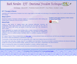 eft-therapy.co.uk: EFT Therapy in Devon with Ruth Nordon
EFT therapy in Devon - Emotional Freedom Technique - helps resolve a wide range of health issues