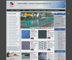 sun-expandedmetal.com: Expanded Metal, China Expanded Metals Manufacturer & Supplier  - Anping Sun Expanded Metal Co.,Ltd
We are professional Expanded Metal manufacturers and factory in China. We can produce high-quality Expanded Metals according to your requirements.  If you need a variety of Expanded Metal products, please contact us right now!