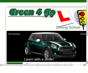 green4go.co.uk: www.green4go.co.uk Green 4 Go
Green4Go Driving School, Covering Taunton, Bridgwater, Minehead and surrounding villages. Learn to drive, School of Motoring. Simon Holland. ADI Approved Driving Instructor. West Bagborough, Somerset
