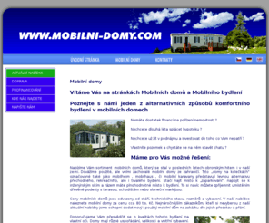 mobilni-domy.com: Mobilní domy, Levné bydlení, Mobilhausy, Mobilheimy, Mobilní karavany, Mobilní bydlení, Sviadnov - www.mobilni-domy.com
Mobilní domy
