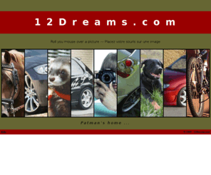 12dreams.com: 1 2 D r e a m s . c o m
Patman's home