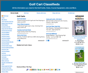 golfcartclassifieds.com: Welcome to Golf Cart Classifieds: Golf Carts
Real information about Golf Carts at Golf Cart Classifieds