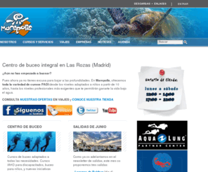 marepolis.com: Centro de buceo en Las Rozas, Madrid - Marepolis S.L.
Marepolis es un nuevo centro de buceo en Las Rozas. Pásate a conocernos. Tenemos una gran variedad de productos en nuestra tienda, servicio de postventa y reparación de material, y escuela integral de buceo.