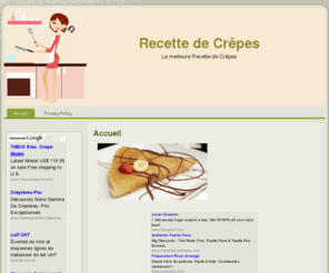 recettecrepes.com: Recette de Crêpes
La meilleure Recette de Crepes