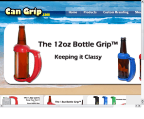 thebottlegrip.com: The Can Grip? - Bringing Class to the Can!
The Can Grip? - Bringing Class to the Can!