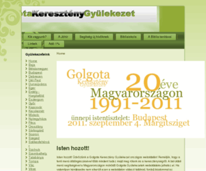 golgota.hu: Golgota Keresztény Gyülekezet
Golgota Keresytény Gyülekezet