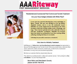 aaariteway.com: Pest Control and Extermination in Broward and Palm Beach from AAARiteway Pest Managerment Services/title> 
 Palm Beach Pest Control  Broward Pest Control  AAA Riteway 
<!--
.style2 {color: #ED135A}
-->
AAARiteway offers 100% customer satisfaction for all our commercial and home pest control services.  Serving Palm Beach County and Broward County, Florida. 