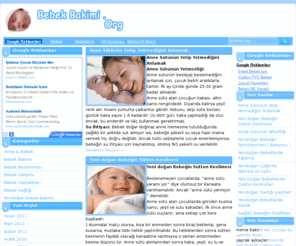 bebekbakimi.org: Bebek Bakımı - Bebek Beslenmesi - Bebek Sağlığı
Bebek bakımı, bebek beslenmesi, ay ay bebek gelişimi ve bebek sağlığı ile ilgili bilgiler yer almaktadır.