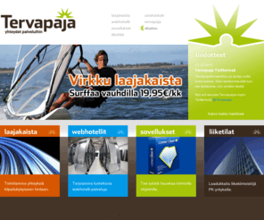 tervapaja.com: Laajakaista, Webhotellit, Sovellukset, Liiketilat - Tervapaja
