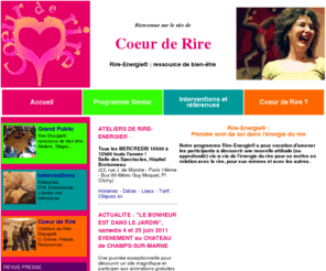 coeurderire.com: Coeur de Rire Paris - Clémentine Dunne - Thérapie par le rire - Teambuilding entreprise - Bien-être - coeurderire.com
Association Coeur de Rire Paris : La thérapie par le rire : ressource de bien-être - Ateliers, Stages, Cours, Formation - Respiration-Relaxation-Apprendre - Rire-Energie© - Teambuilding entreprise - France et étranger - coeurderire.com