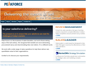 peak-force.com: : : PEAK FORCE : :
Peak Force work with sale operations to embed the type of working practices required to complete effectively and efficiently in todays highly competitive and procurement savvy markets.