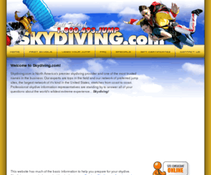 granter.info: Skydiving.com is North America's Premier Skydiving provider!
Trust your skydive to the Largest Skydiving Network in the USA! Jump at hundreds of locations Nationwide! Call Us Today at 1-800-493-JUMP!