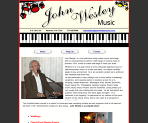 johnwesleymusic.com: John Wesley Music
John Wesley Music.  John Wesley is a One-Man-Band, providing exciting, live entertainment and 