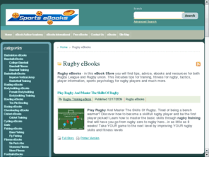 rugbyebooks.com: Rugby eBooks - eBook Store for Rugby Training and Fitness
Rugby eBooks - eBook Store for Rugby Training and Fitness. training, tips, fitness, rugby union, rugby league, rubgy coaching