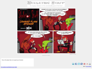 skeletonstaff.org: SKELETON STAFF
The ongoing adventures of an internationally ignored rock band. Stanton, Gladstone, Lucy and Festus. Sydney Australia, Solipsism, Powerpop, Psychpop, Melodic pop, Folk pop, Swizzle Media Group, Music, Songwriting, Songs, Composing, Composer, Musical Production, Award Winning, Cartoons, Caricature, Graphic design, Logos, Skeleton Staff, Gorillaz, Archies, Cartoon Band, Comic Band, Virtual Band, Online Band, Beatles, Kinks,  Jellyfish, Small Faces, Move, Zombies, Supertramp, Mccartney, Rock comics, Rock Cartoons, Music comics, Music cartoons
