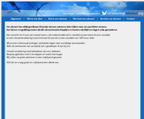 verzekeringshop.com: Verzekeringsadviseur.org - voor de meest voordelige verzekeringen
Verzekeringsadviseurs.org - uw adviseur voor de meest voordelige uitvaart verzekeringen, wij kijken voor u naar de beste voorwaarden met de laagste premies