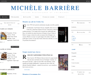 michelebarriere.com: Michèle Barrière
Michèle Barrière, polars historiques et culinaires
