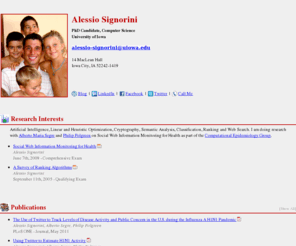 alessiosignorini.com: Alessio Signorini
Alessio Signorini, PhD Candidate, Computer Science Department, University of Iowa