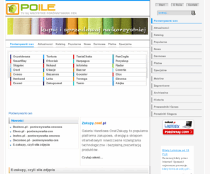 poile.pl: Poile.pl - Porównaj porównywarki cen - Porównywarki cen
POILE.pl - Tu są wszystkie porównywarki cen produktów, ofert, usług.