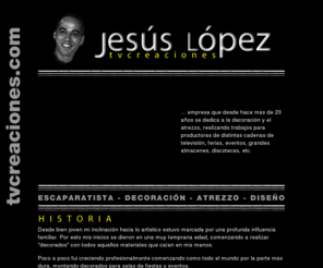 tvcreaciones.com: TVcreaciones - Jesus Lopez
atrezzo, decoracion, diseño, escaparatismo