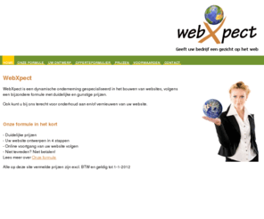 webxpect.nl: WebXpect
WebXpect is een dynamische onderneming gespecialiseerd in het bouwen van websites, volgens een bijzondere formule met duidelijke en gunstige prijzen. Volg de bouw van uw website online