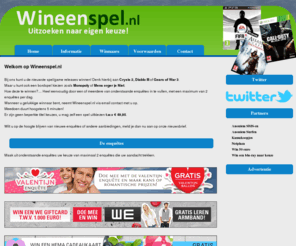 wineenspel.nl: Vul enquets in en win een spel naar keuze!!
Vul de enquêtes in en win een spel naar keuze, t.w.v. 49,95 euro!!