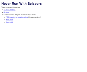 neverrunwithscissors.com: CV | Never Run With Scissors
