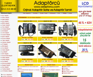 lcdservisi.com: Adaptorcü - Adaptör Tamiri - Orjinal Adaptörler
Adaptör tamiri, güç kaynağı, laptop şarjı, notebook şarjı, laptop şarj aleti, adptor, LCD tamir, orjinal adaptör, adapter, adaptör fiyatları, turan elektronik