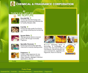 chemicalfragrance.com: Essential Oil Manufacturer, Chemical Fragrance, Vegetable Oil
Chemicals and Fragrance Corporation offers aroma chemicals, vegetable oil, chemical fragrance, essential oil manufacturer, fruit oils, incense sticks, speciality chemicals, fragrances, pure essential oils