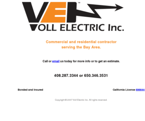 vollelectric.com: Voll Electric Inc.
Voll Electric Inc: Commercial and Residential Electrical Contractor located in the California Bay Area (San Jose, CA).