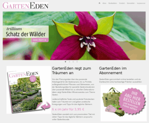 garten-eden.de: GartenEden - GartenEden Magazin Online
Das Gartenmagazin rund um die schönsten Gärten, Pflanzen und professionelle Gestaltungstipps.