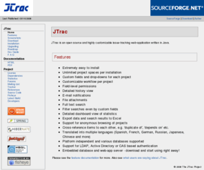 jtrac.info: JTrac - open source and customizable issue-tracking in Java
JTrac is a generic issue-tracking web-application that can be easily customized by adding custom fields and drop-downs. Features include customizable workflow, field level permissions, e-mail integration, file attachments and a detailed history view.